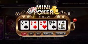 Luật chơi game Mini Poker cơ bản mà bạn nên biết