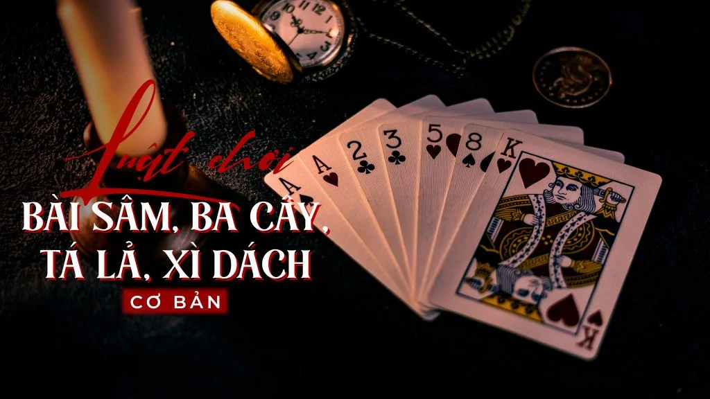 Cách tính điểm khi đánh Sâm lốc là như thế nào tại Go789
